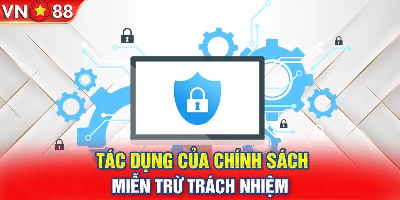 Tam quan trong tu chinh sach mien tru trach nhiem.